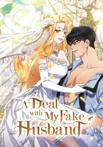 A Deal With My Fake Husband [Official]