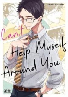 Can’T Help Myself Around You