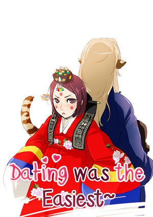 Dating was the Easiest