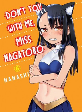 Don't Toy With Me, Miss Nagatoro!