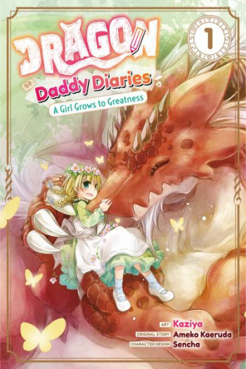 Dragon Daddy Diaries - A Girl Grows to Greatness