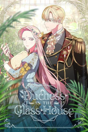 Duchess In The Glass House