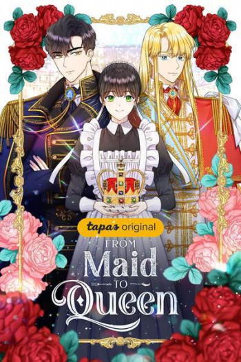 From Maid to Queen (Official)