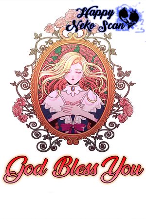 God bless you