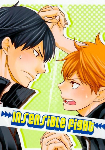 Haikyuu!! - Insensible Fight (Doujinshi)