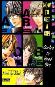 How to Get a Guy: Sorted by Blood Type