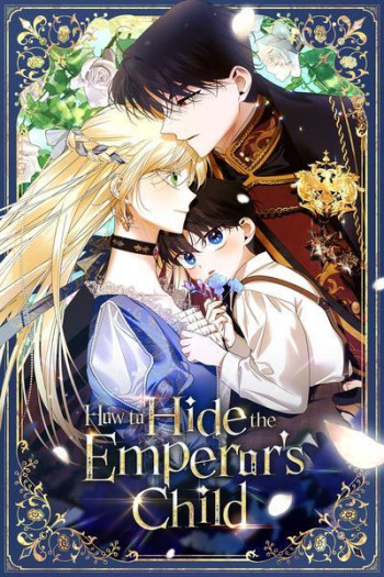 How to Hide the Emperor's Child (Official)