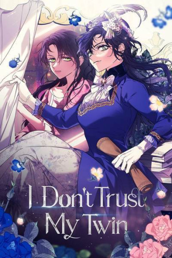 I Don't Trust My Twin