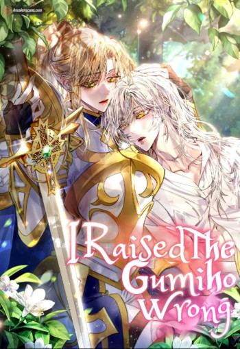 I Raised A Gumiho Wrong