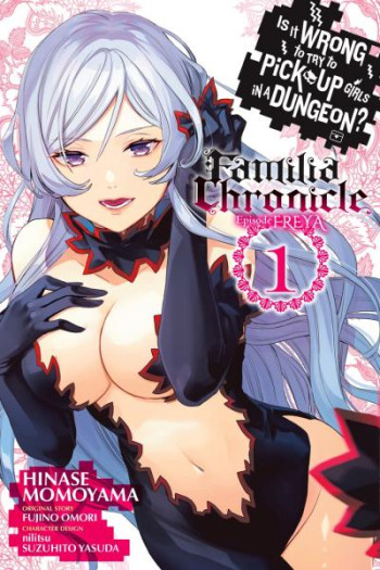 Is It Wrong to Try to Pick Up Girls in a Dungeon - Familia Chronicle Episode Freya