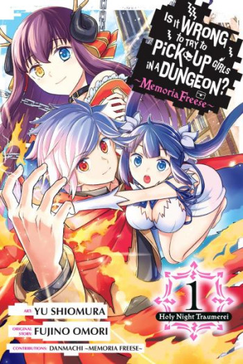Is It Wrong to Try to Pick Up Girls in a Dungeon - Memoria Freese