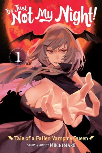 It's Just Not My Night! - Tale of a Fallen Vampire Queen