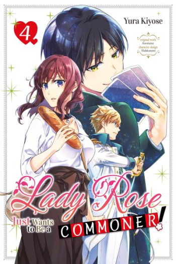 Lady Rose Just Wants to Be a Commoner!