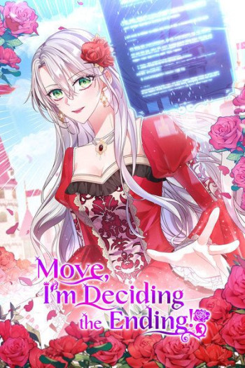 Move, I'm Deciding the Ending! [Official]