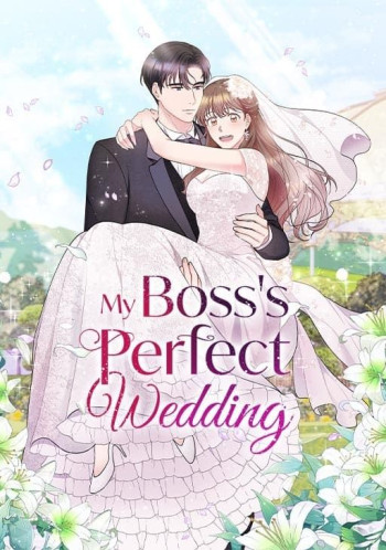 My Boss's Perfect Wedding [Official]