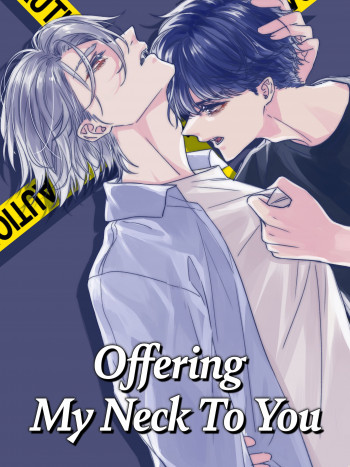 Offering My Neck To You