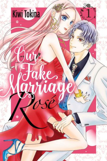 Our Fake Marriage - Rosé