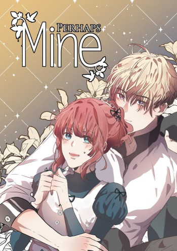 Perhaps You're Mine