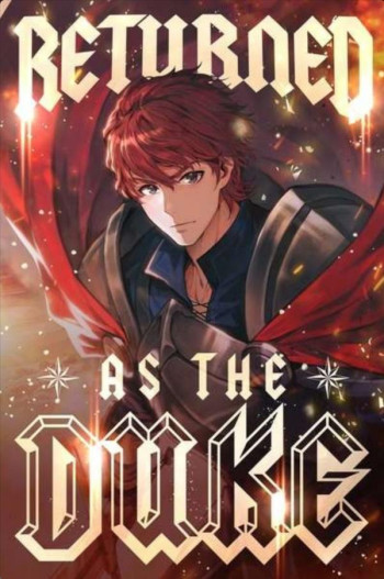 Returned as the Duke