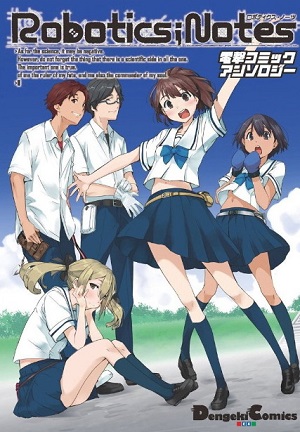 Robotics;Notes - Dengeki Comic Anthology