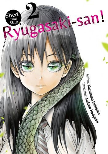 Shed that Skin, Ryugasaki-san!