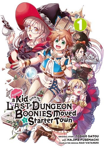 Suppose a Kid from the Last Dungeon Boonies Moved to a Starter Town