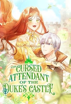 The Cursed Attendant of the Duke's Castle