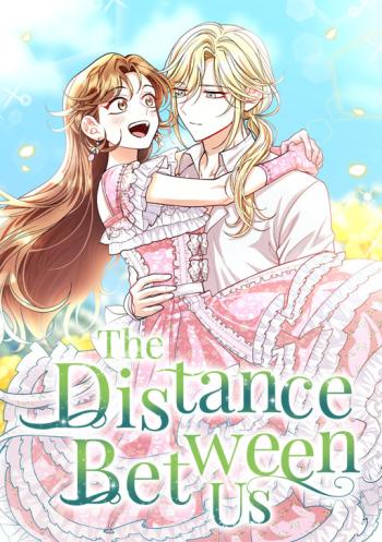 The Distance Between Us (Chaek Hyang Ghee)