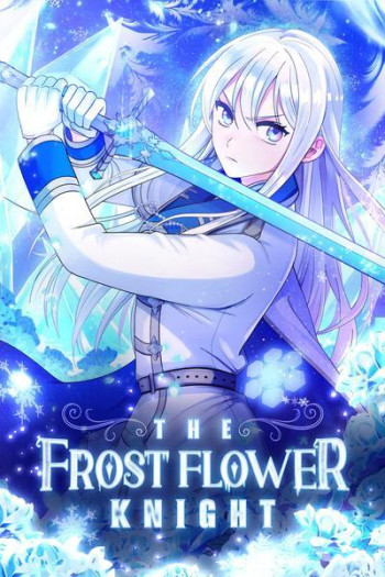 The Frost Flower Knight