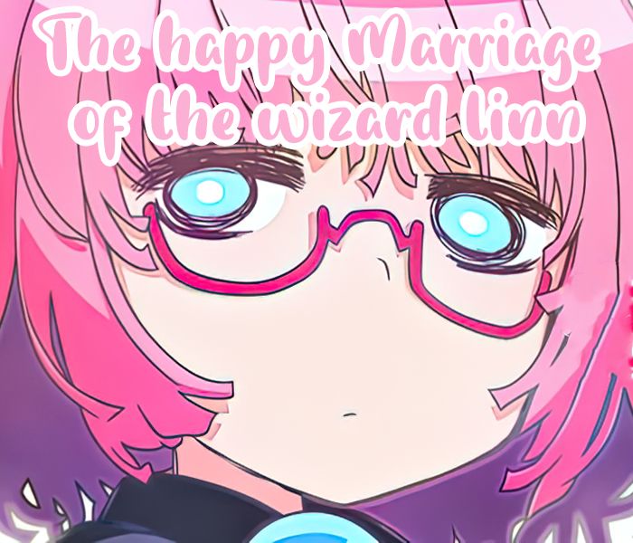 The Happy Marriage of the Wizard Linn