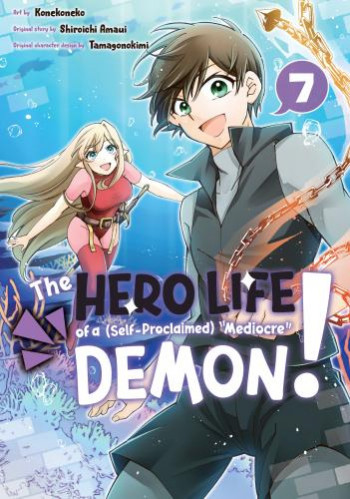 The Hero Life of a (Self-Proclaimed) 'Mediocre' Demon!