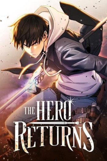 The Hero Returns [Official]