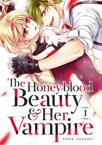 The Honey-blood Beauty & Her Vampire