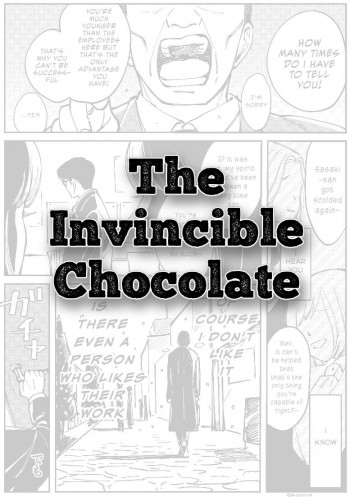 The Invincible Chocolate