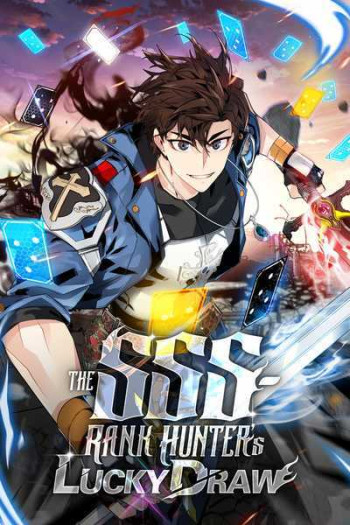 The SSS-Rank Hunter's Lucky Draw [Official]