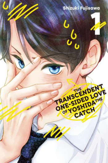 The Transcendent One-Sided Love of Yoshida the Catch