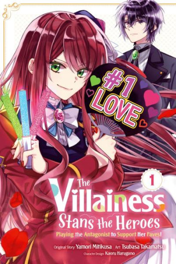 The Villainess Stans the Heroes - Playing the Antagonist to Support Her Faves!