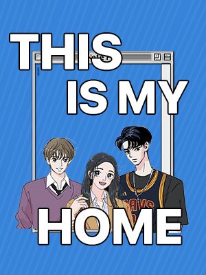 This is my home
