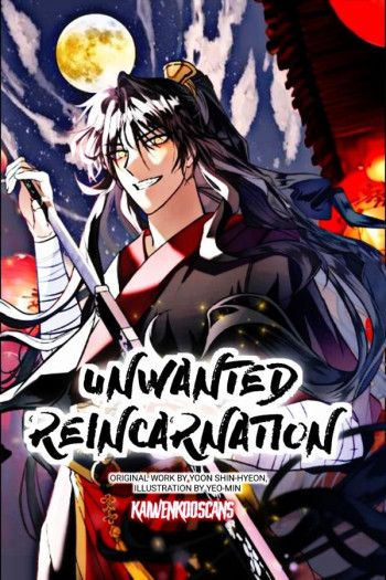 Unwanted Reincarnation [Kaiwenkooscans]