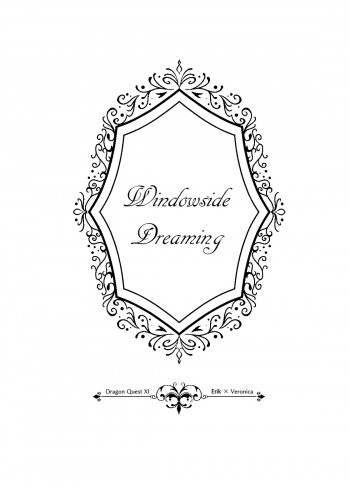 Windowside Dreaming - Dragon Quest XI