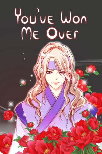 You've Won Me Over