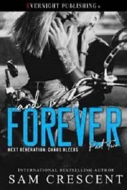 ... and Forever (Next Generation: Chaos Bleeds 1)