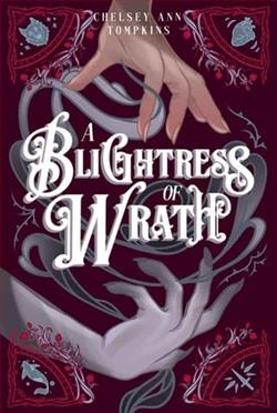 A Blightress of Wrath