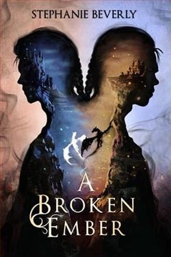 A Broken Ember