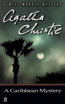 A Caribbean Mystery (Miss Marple 15)