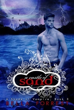 A Castle of Sand (A Shade of Vampire 3)