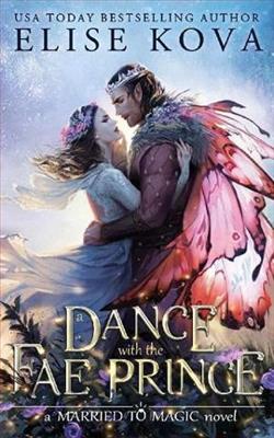 A Dance with the Fae Prince (Married to Magic 2)