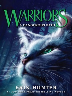 A Dangerous Path (Warriors 4)