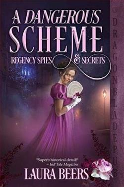A Dangerous Scheme (Regency Spies & Secrets 4)