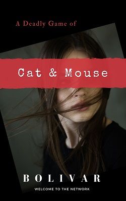 A Deadly Game of Cat and Mouse